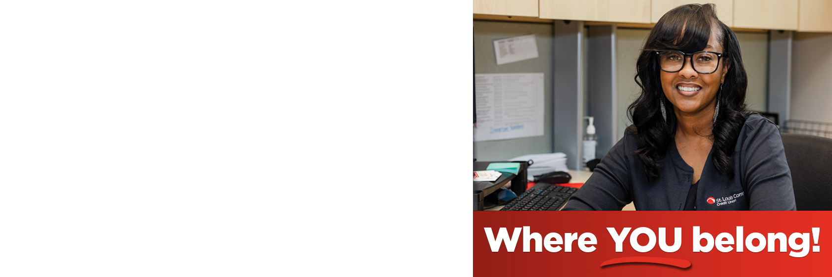 Image of a woman in glasses smiling above a banner that says "Where YOU belong"